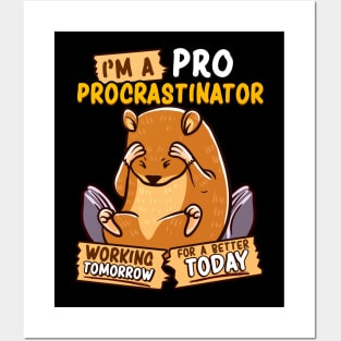 Cute & Funny I'm a Pro Procrastinator Hamster Pun Posters and Art